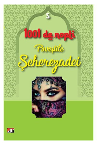 Editura Aldo Press 1001 nopti - Povestile Seherezadei - Volumul 5