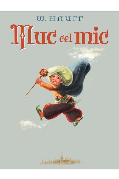 Editura Arthur Muc cel mic, Wilhelm Hauff