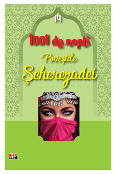 Editura Aldo Press 1001 nopti - Povestile Seherezadei - Volumul 14