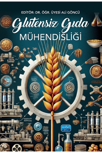 Nobel Akademik Yayıncılık Glutensiz Gıda Mühendisliği