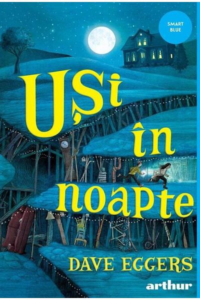 Editura Arthur Usi in noapte, Dave Eggers