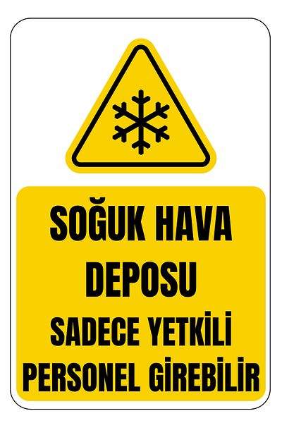 Girl Power 35X50 Cold Storage Only Authorized Persons Can Enter 3 mm Foil Printing Warning Sign on Dekota