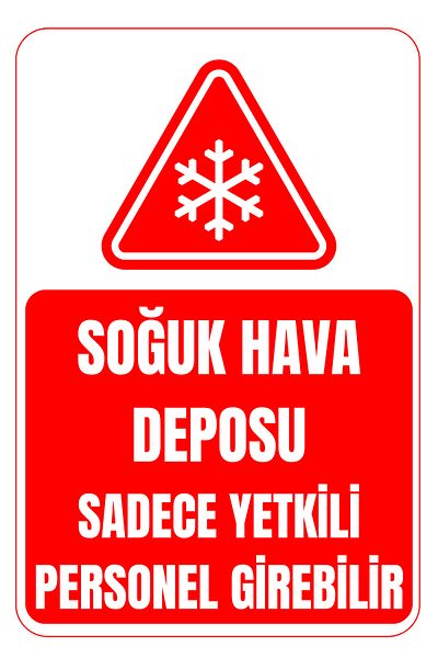 Girl Power 35X50 Cold Storage Only Authorized Persons Can Enter 3 mm Foil Printing Warning Sign on Dekota
