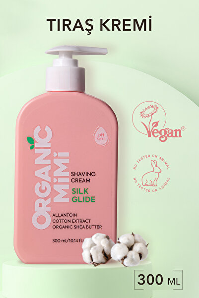 ORGANİC MİMİ Tıraş Kremi Silk Glide Kadınlar İçin Nemlendirici ve Yumuşatıcı Tıraş Kremi Vegan Vücut Bakımı 300ml