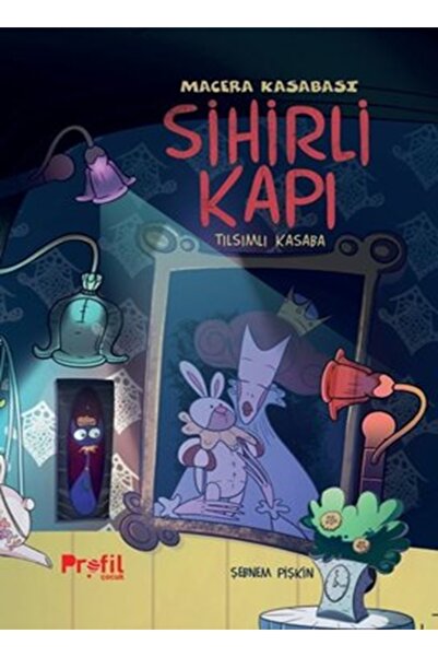 Profil Kitap Sihirli Kapı Macera Kasabası Tılsımlı Kasaba