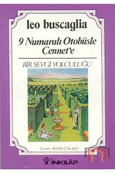 İnkılap Kitabevi 9 Numaralı Otobüsle Cennete Bir Sevgi Yolculuğu