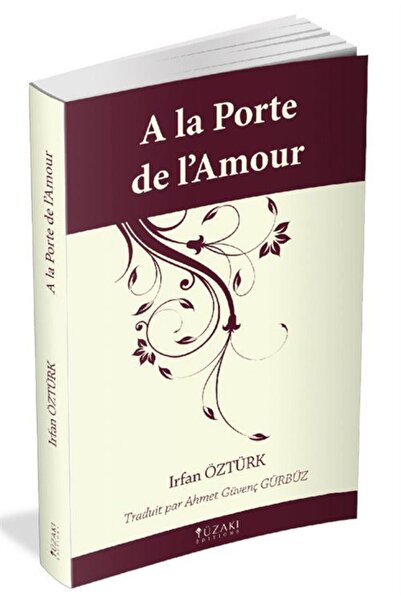 Yüzakı Yayıncılık A La Porte De La Mour (الفرنسية في باب الحب)
