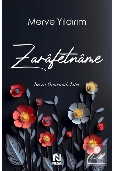 Nesil Yayınları Zarafetname & Seven Onarmak Ister