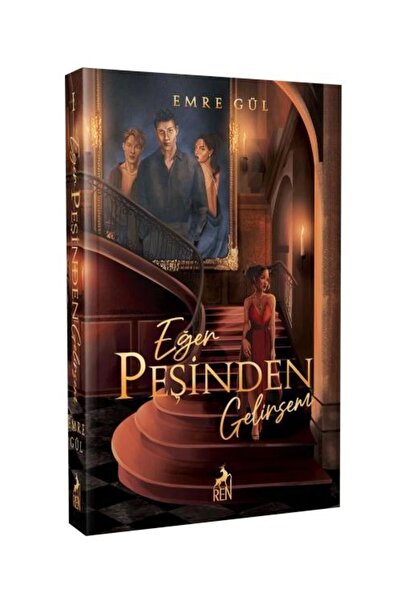 Ren Kitap Eğer Peşinden Gelirsem Karton Kapak Emre Gül