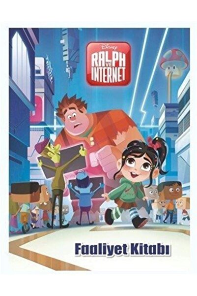 Faaliyet Kitabı - Ralph Ve Internet - Kolektif
