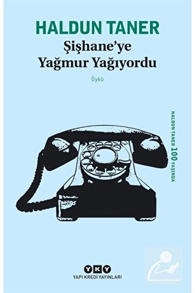 Yapı Kredi Yayınları Şişhane'ye Yağmur Yağıyordu