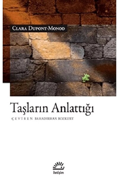 İletişim Yayınları Taşların Anlattığı