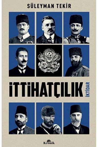 Kronik Kitap İttihatçılık-iktidar