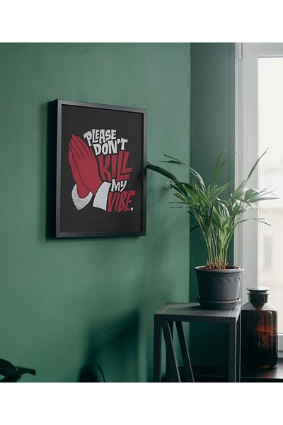 Arthopia Παρακαλώ μην σκοτώσετε το My Vibe Pinterest Πίνακας σχεδίασης δώρου με πλαίσιο
