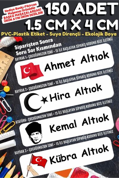 FİKİRCAN -isme Özel Okul Etiket Seti Bayrak-atatürk-150 Adet - Kokusuz Ekoloj...