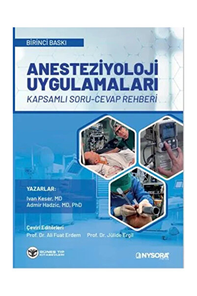Güneş Tıp Kitabevleri NYSORA - Anesteziyoloji Uygulamaları Kapsamlı Soru Cevap Rehberi