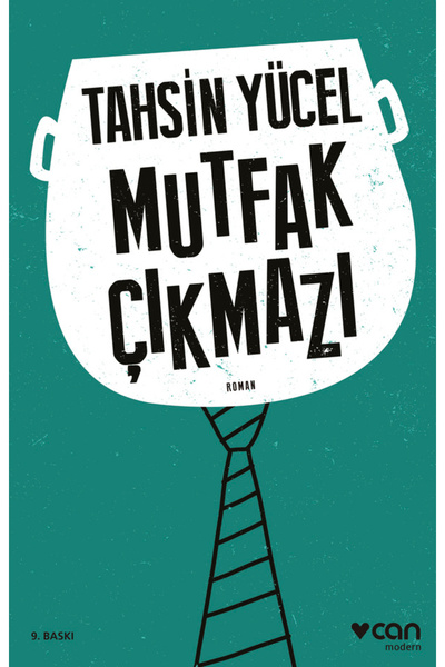 CAN Mutfak Çıkmazı