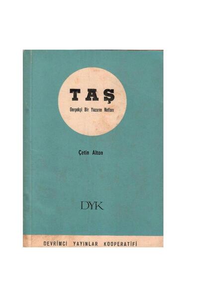 Kişisel Yayınlar Taş Gerçekçi Bir Yazarın Notları - Çetin Altan (1.Baskı)