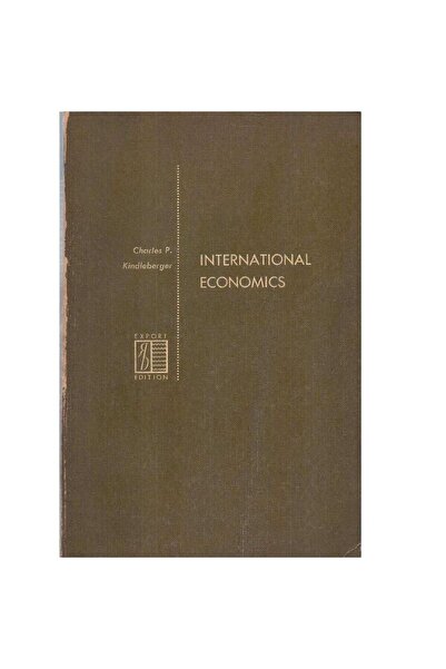 Kişisel Yayınlar İnternational Economics - Charles P.Kindleberger