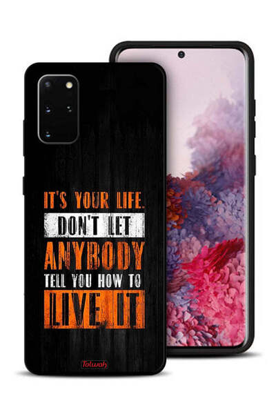 Tolwak غطاء حماية لهاتف سامسونج جالكسي S20 بلس "Its Your Life"