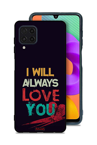 Tolwak Samsung Galaxy M32 4G Protective Case Cover I Will Always Love You