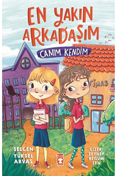 Timaş Çocuk En Yakın Arkadaşım Canım Kendim Okuma Kitaplarım 9+