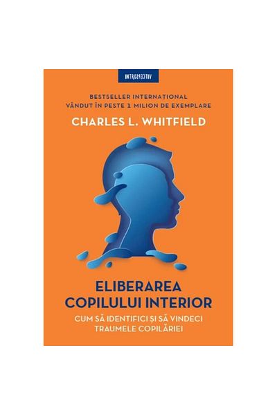 Editura Litera RELEASE YOUR INNER CHILD. How to identify and heal trauma