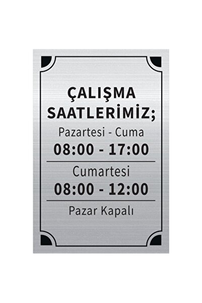 Mayeka Çalışma Saatlerimiz Levha Gümüş Metal Yönlendirme Tabelası Kişiye Özel