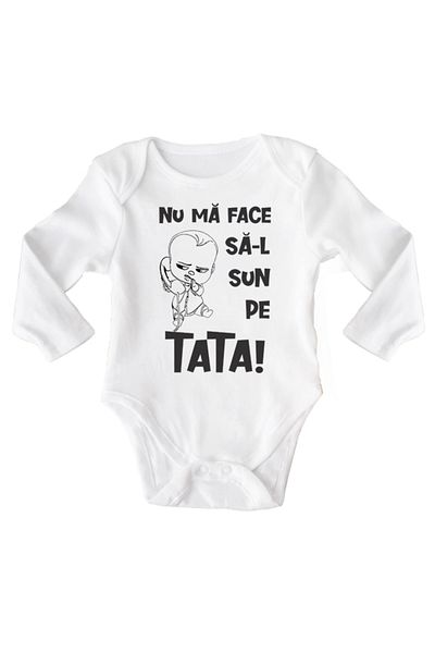 OEM Body bebe, Nu ma face sa-l sun pe tata, 6 -12 luni, maneca lunga, bonisa creativ, alb, 100% bumbac