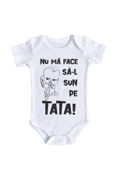 OEM Body bebe, Nu ma face sa-l sun pe tata, 3 -6 luni, maneca scurta, bonisa creativ, alb, 100% bumbac