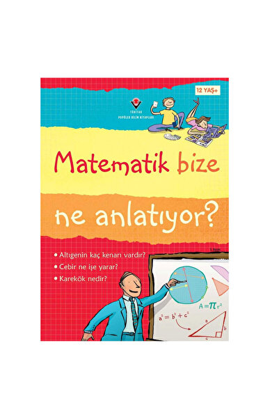 TÜBİTAK Popüler Bilim Yayınları Matematik Bize Ne Anlatıyor TÜBİTAK Popüler B...