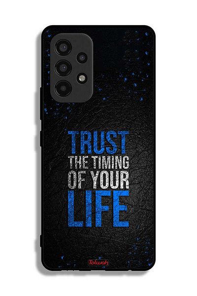 Tolwak Samsung Galaxy A53 5G Protective Case Cover Trust The Timing Of Your Life