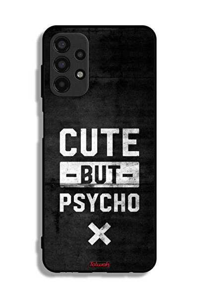 Tolwak Samsung Galaxy A13 4G Protective Case Cover Cute But Psycho