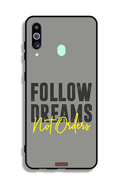 Tolwak غطاء حماية لهاتف سامسونج جالكسي M40 - اتبع الأحلام وليس الأوامر