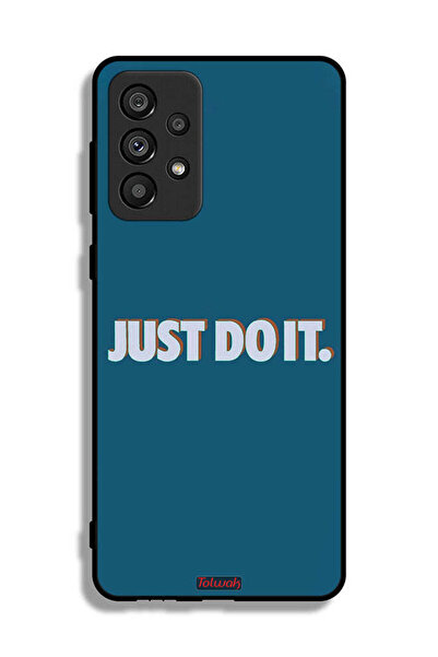 Tolwak Samsung Galaxy A73 5G Protective Case Cover Just Do It