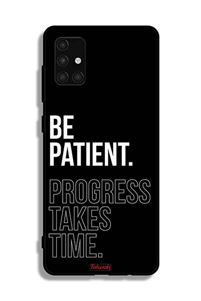 Tolwak غطاء حماية لهاتف Samsung Galaxy A71 4G - كن صبورًا، فالتقدم يستغرق وقتًا