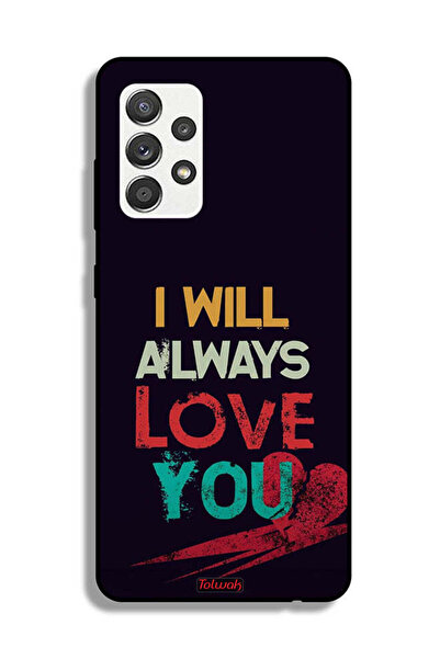Tolwak Samsung Galaxy M32 5G Protective Case Cover I Will Always Love You