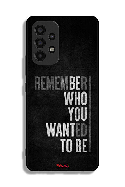 Tolwak غطاء حماية لهاتف سامسونج جالكسي A53 5G تذكر من أردت أن تكون