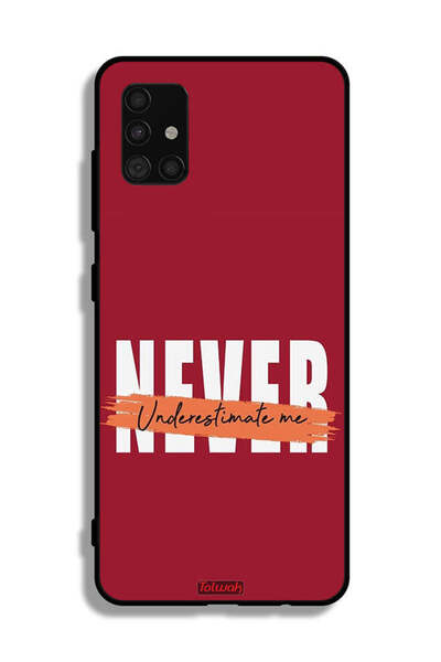 Tolwak Samsung Galaxy A51 4G Protective Case Cover Never Underestimate Me