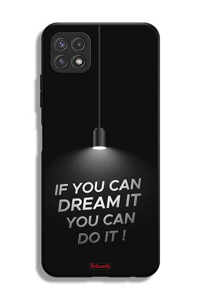 Tolwak غطاء حماية لهاتف Samsung Galaxy A22 5G إذا كنت تستطيع أن تحلم به، يمكن...