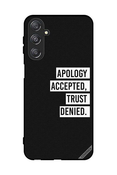 Covernex Protective Case Cover For Samsung Galaxy M34 5G Apology Accepted Trust Denied