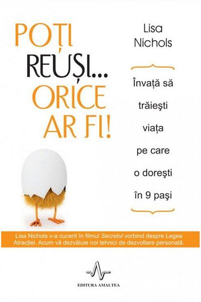 Editura Amaltea You can succeed... whatever it is! Learn to live life