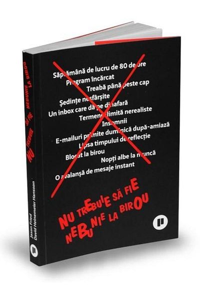 Editura Publica It doesn't have to be crazy at the office, David Heinemei