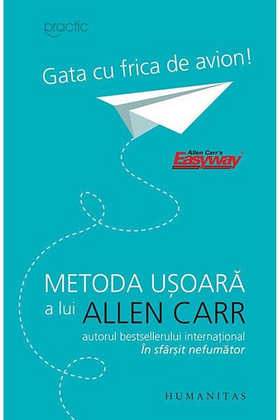Editura Humanitas No more fear of flying! Allen's easy method