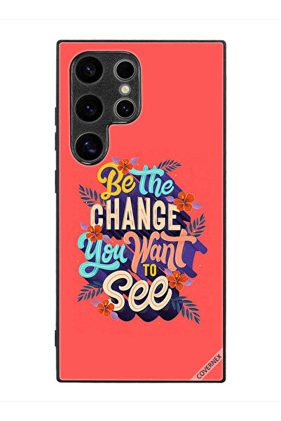 Covernex Protective Case Cover For Samsung Galaxy S24 Ultra Be The Change You...