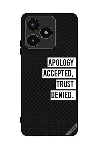 Covernex Protective Case Cover For Realme C53 Apology Accepted Trust Denied