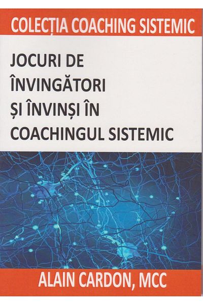 Editura BMI Publishing Games of winners and losers in sis coaching