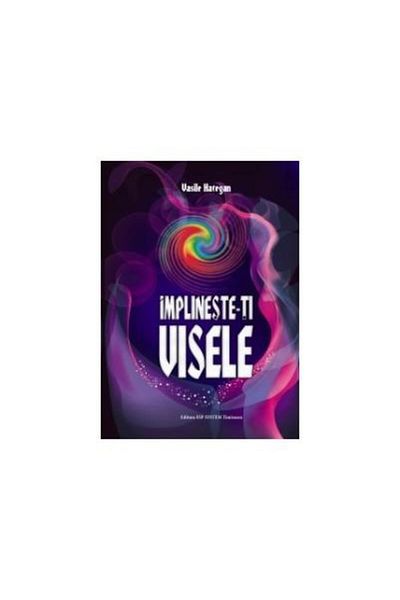 Editura ESP System Fulfill your dreams, Vasile Hategan