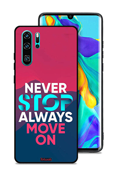 Tolwak غطاء حماية لهاتف هواوي P30 Pro، لا تتوقف أبدًا، تحرك دائمًا