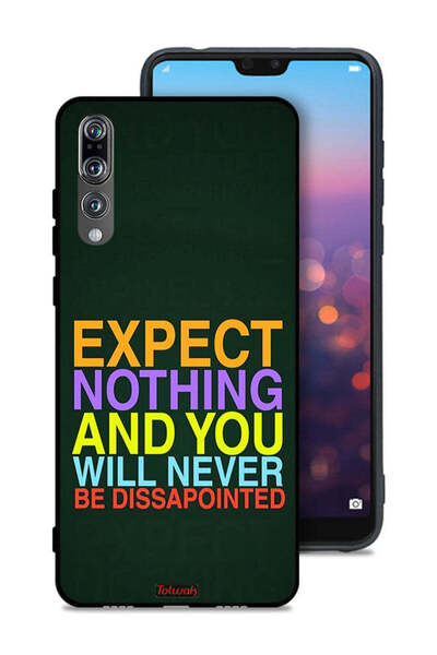 Tolwak Huawei P20 Pro Protective Case Cover Expect Nothing And You Will Never...